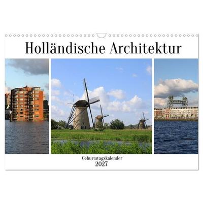 Holländische Architektur Geburtstagskalender (Wandkalender 2027 DIN A3 quer), CALVENDO Monatskalender