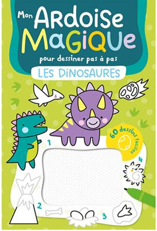 Mon ardoise magique pour dessiner pas à pas Les Dinosaures - 1 2 3 Soleil
