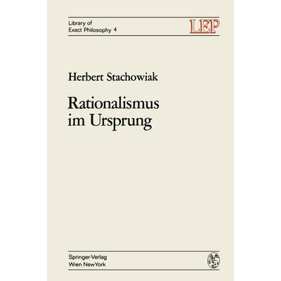 Rationalismus im Ursprung, Taschenbuch von Herbert Stachowiak, Springer Wien, 978-3-7091-8280-2