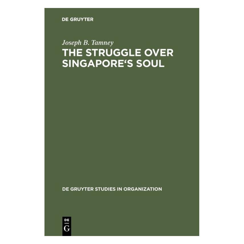 De Gruyter Tamney,J.B.:Struggle over Singapores (Englisch, Hardcover, Joseph B. Tamney) (67761821)