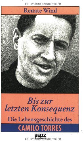Renate Wind - Bis zur letzten Konsequenz (Beltz & Gelberg - Biographie) - Preis vom 10.10.2026 11:48:34 h
