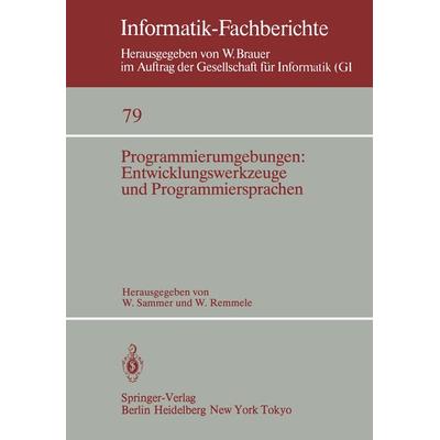 Programmierumgebungen: Entwicklungswerkzeuge und Programmiersprachen, Taschenbuch von , Springer Berlin, 978-3-540-12921-9