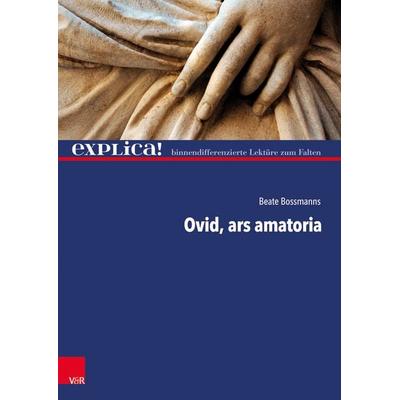 Ovid, ars amatoria, Taschenbuch von Beate Bossmanns, Vandenhoeck + Ruprecht