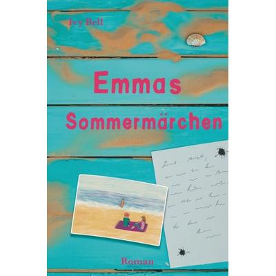 Emmas Sommermärchen, Taschenbuch von Ivy Bell, Tolino media, 978-3-7592-2639-6