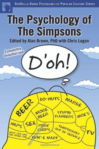 Alan Brown - The Psychology of the Simpsons: D'Oh! (Smart Pop Series) - Preis vom 09.10.2026 07:28:09 h