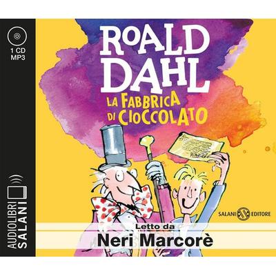 La fabbrica di cioccolato letto da Neri Marcorè. Audiolibro. CD Audio formato MP3 - Roald Dahl, CD, 9788831005098