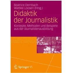 Didaktik der Journalistik, Fachbücher von Wiebke Loosen, Beatrice Dernbach