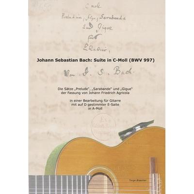 Johann Sebastian Bach: Suite in C-Moll (BWV 997) -
