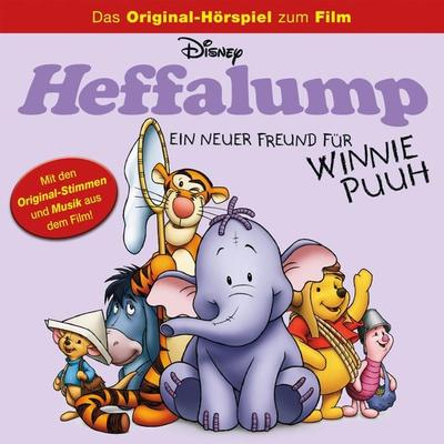 Heffalump - ein neuer Freund für Winnie Puuh (Hörspiel zum Disney Film) - Brian Hohlfeld, Audio, 4066339483736