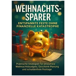 Krüger:Weihnachts-Sparer: Entspannte Fe, Ratgeber von Lina Krüger