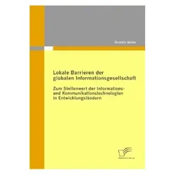 Lokale Barrieren der globalen Informationsgesellschaft, Fachbücher von Danièle Böhm