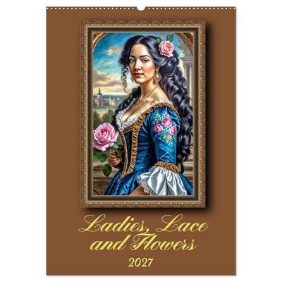 Ladies, Lace and Flowers (Wall Calendar 2027 DIN A2 portrait), CALVENDO 12 Month Wall Calendar