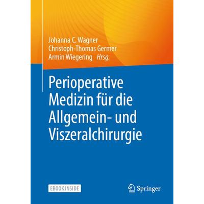 Perioperative Medizin für die Allgemein- und Viszeralchirurgie, Set von , Springer Berlin, 978-3-662-64403-4