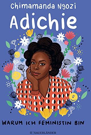 Chimamanda Ngozi Adichie - Warum ich Feministin bin - Preis vom 09.10.2026 07:28:09 h