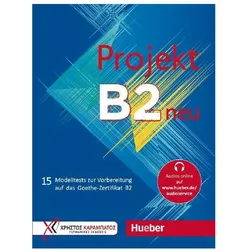 Projekt B2 neu - Übungsbuch, Sprachbücher von Jo Glotz-Kastanis, Annette Vosswinkel, Stella Tokmakidou, Petra Kaltsas