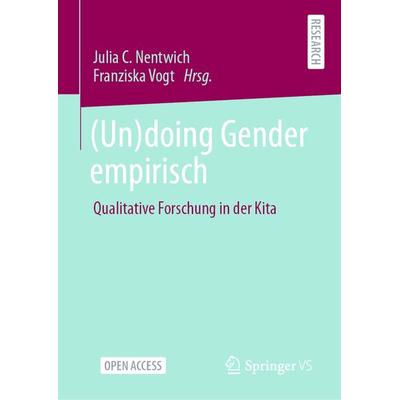 (Un)doing Gender empirisch, Gebundene Ausgabe von , Springer Fachmedien Wiesbaden GmbH, 978-3-658-32862-7