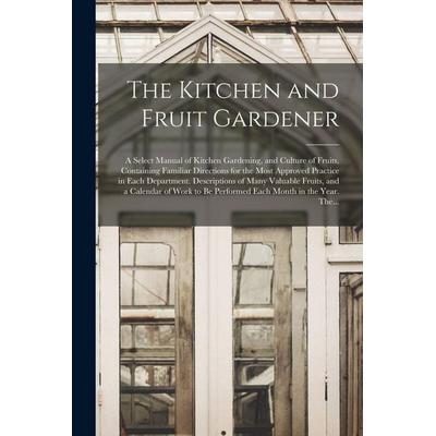 The Kitchen and Fruit Gardener, Taschenbuch von Anonymous, Creative Media Partners, LLC, 978-1-01-415699-0