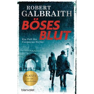 Böses Blut, Gebundene Ausgabe von Robert Galbraith (Pseudonym von J.K. Rowling), Blanvalet