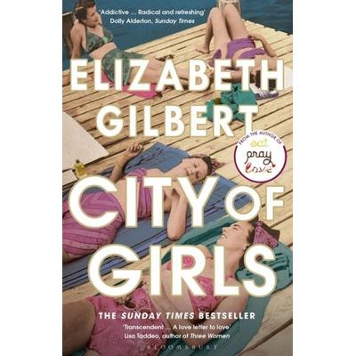 City of Girls, Taschenbuch von Elizabeth Gilbert, Bloomsbury USA