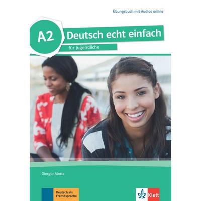 Deutsch echt einfach A2, Taschenbuch von Giorgio Motta,E. Danuta Machowiak,Jan Szurmant,Ulrike Trebesius-Bensch, Klett Sprachen GmbH,