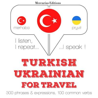 Türkçe - Ukraynaca: Seyahat için - JM Gardner, Audio, 9782821134201
