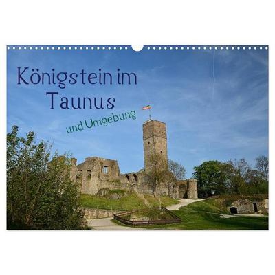 Königstein im Taunus und Umgebung (Wandkalender 2027 DIN A3 quer), CALVENDO Monatskalender