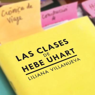 Las clases de Hebe Uhart - Liliana Villanueva, Audio, 9789178759002