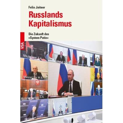 Russlands Kapitalismus, Taschenbuch von Felix Jaitner, Vsa, 978-3-96488-162-5
