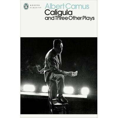 Caligula and Three Other Plays, Taschenbuch von Albert Camus, Penguin Books UK, 978-0-241-65779-9