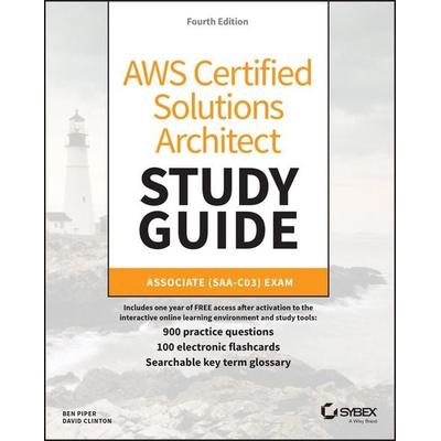AWS Certified Solutions Architect Study Guide with 900 Practice Test Questions, Taschenbuch von Ben Piper,David Clinton, John Wiley & Sons,