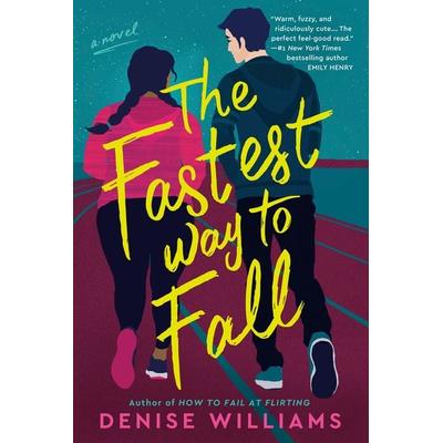 The Fastest Way to Fall, Taschenbuch von Denise Williams, Berkley Publishing Group, 978-0-593-10192-6