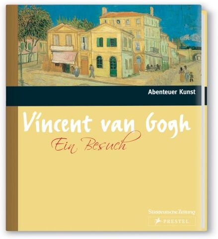Vincent van Gogh - Zu Besuch bei Vincent van Gogh (Abenteuer Kunst) - Preis vom 14.10.2026 23:07:16 h