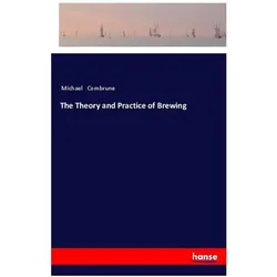 Hansebooks, Heft + Block, The Theory and Practice of Brewing
