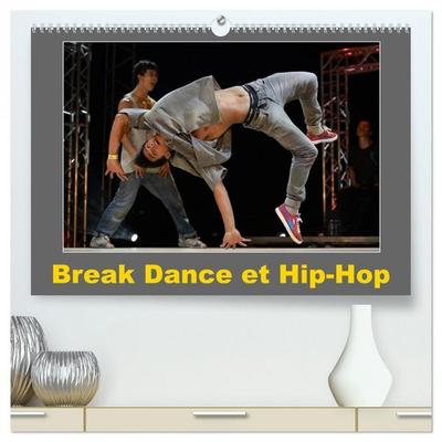 Break Dance et Hip-Hop (Calendrier mural 2026 DIN A2 vertical) calendrier de bureau
