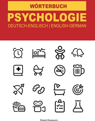 Roland Russwurm - Psychologie Wörterbuch und Wortschatz: Das deutsch-englische Wörterbuch für angehende Psychologen - Preis vom 11.10.2026 15:43:13 h