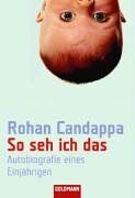Rohan Candappa - So seh ich das: Autobiographie eines Einjährigen - Preis vom 09.10.2026 07:28:09 h