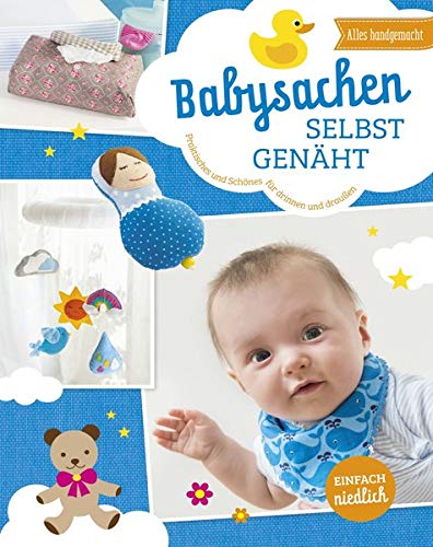 Babysachen selbst genäht: Praktisches und Schönes für drinnen und draußen - Preis vom 12.10.2026 11:37:12 h