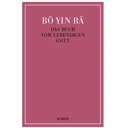 Das Buch vom lebendigen Gott, Ratgeber von Bô Yin Râ