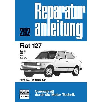 Fiat 127 April 1977 bis Oktober 1981, Taschenbuch von , Bucheli, 978-3-7168-1370-6