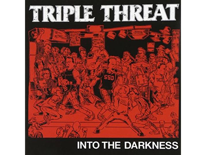 Triple Threat - Into The Darkness