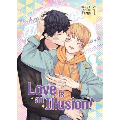 Love is an Illusion! Vol. 01, Taschenbuch von Fargo, Penguin LLC US, 978-1-63858-565-7