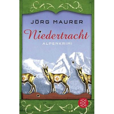 Niedertracht / Kommissar Jennerwein Band 3, Taschenbuch von Jörg Maurer, Fischer Taschenbuch Verlag