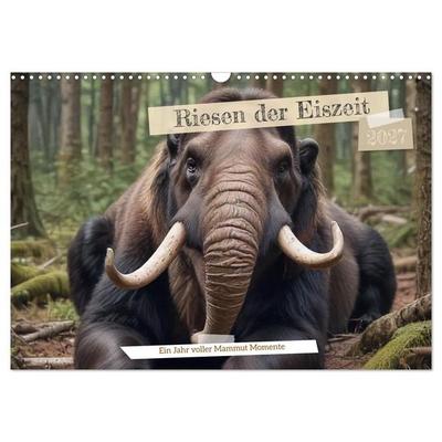 Riesen der Eiszeit – Ein Jahr voller Mammut Momente (Wandkalender 2027 DIN A3 quer), CALVENDO Monatskalender