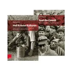 Der »Kräutergarten« in Dachau: Geschichte und Nachgeschichte der landwirtschaftlichen Versuchsgüter, Belletristik von Anne Sudrow