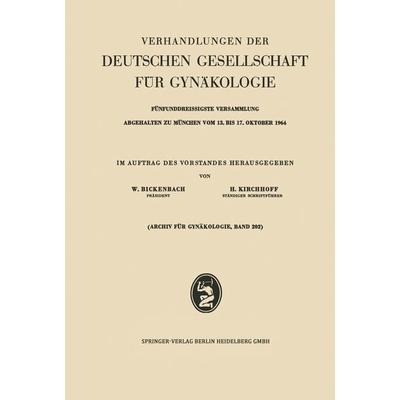 Verhandlungen der Deutschen Gesellschaft für Gynäkologie, Taschenbuch von , Bergmann, J F, 978-3-642-53814-8