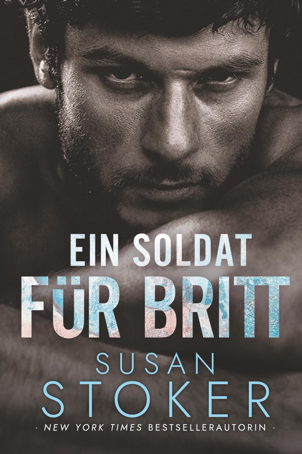 Susan Stoker - Ein Soldat für Britt (Die Männer von Alpha Cove, Band 1) - Preis vom 19.10.2026 19:33:35 h