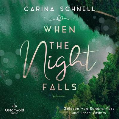 When the Night Falls (Sommer in Kanada 2) - Carina Schnell, Audio, 9783844932034