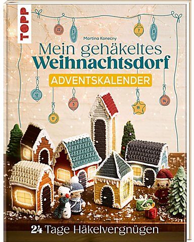 Buch "Mein gehäkeltes Weihnachtsdorf - Adventskalender"