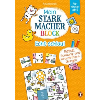 Mein Starkmacher-Block - Echt schlau!, Gebundene Ausgabe von Anja Boretzki, Penguin Junior, 978-3-328-30105-9