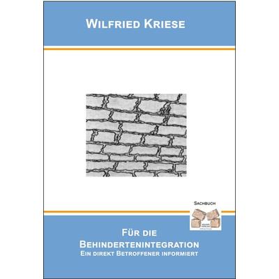 Für die Behindertenintegration, Taschenbuch von Kriese Wilfried, Mauer Verlag, 978-3-86812-490-3